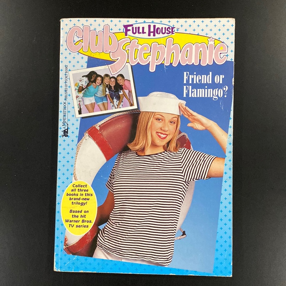Full House Club Stephanie #5: Friend or Flamingo by Wendy Haley - Novel